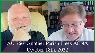 Anglican Unscripted 766 - Another Parish Flees the ACNA