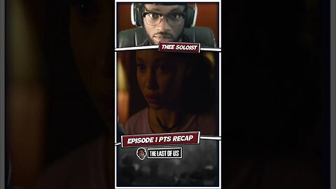 [Part 3] - The Last of Us Episode 1 Recap & Reaction #TheLastOfUsHBO #TheLastOfUs