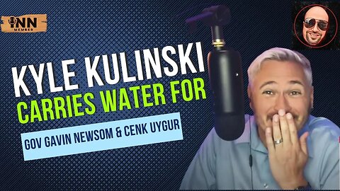 Kyle Kulinski Carries Water For Gov. Gavin Newsom & Cenk Uygur