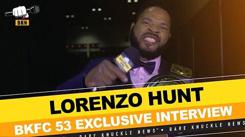 Revealing Lorenzo Hunt's Secrets to Dominance in Bare Knuckle Fighting