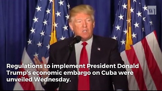 Trump Reverses Obama, Tightens Embargo on Cuba