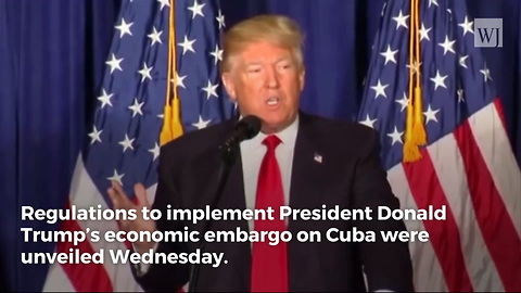 Trump Reverses Obama, Tightens Embargo on Cuba