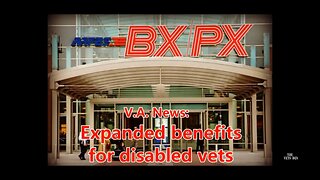 YouTube 2019. V.A. News: Expanded benefits for disabled Vets