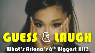 Guess Ariana Grande's 6th Biggest Billboard Hit In This Funny Song Title Challenge!