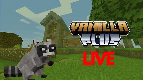 Building but BETTER!! : Minecraft Vanilla+ Livestream