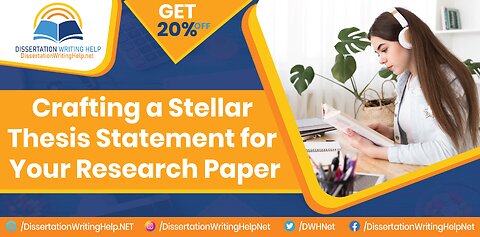 Crafting a Stellar Thesis Statement for Your Research Paper