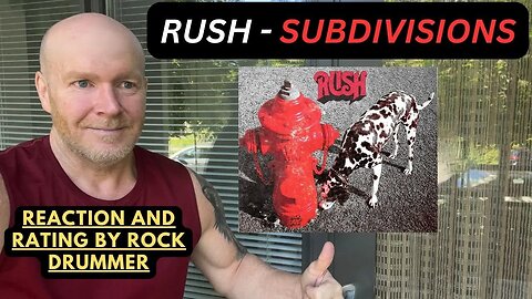 Subdivisions - Rush (Rock Drummer Reacts & Rates)