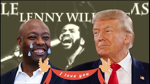 Tim Scott "I JUST LOVE YOU" @Trump! Ft. Lenny Williams