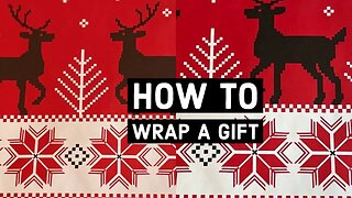 HOW TO WRAP A GIFT TUTORIAL