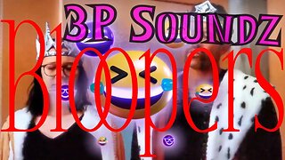 Prince Prodigal Presents BlooperZ!!! #god1st #blooperreel #3psoundz