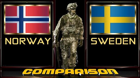 Norway VS Sweden Military Power Comparison 2022 | 🇳🇴vs🇸🇪