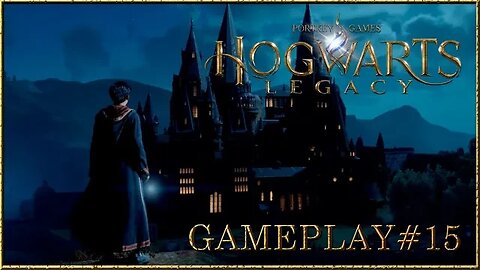 Hogwarts Legacy - [GamePlay#15] #hogwartslegacybrasil #gameplay #tomoyosan #hogwartslegacygameplay