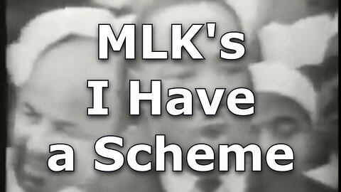 MLK's I Have a Scheme Speech in Washington DC