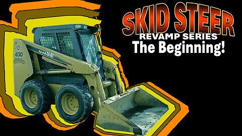 Restoring a Case Skid Steer from a swamp!