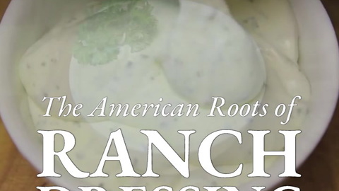 The American History of Ranch Dressing
