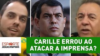 CARILLE errou ao ATACAR a IMPRENSA? Veja DEBATE!