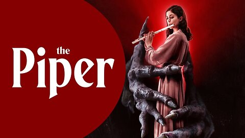 The Piper | Official Trailer | Julian Sands, Charlotte Hope