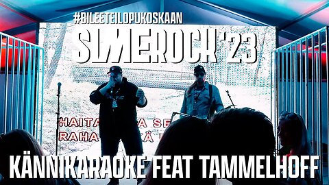 KÄNNIKARAOKE FEAT. TAMMELHOFF | SIMEROCK 2023