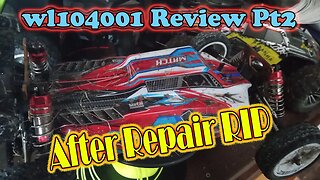 wl104001 Review Pt2 Repairs Rippin n some thoughts