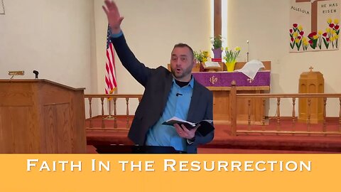 Faith In the Resurrection