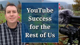 Youtube Success for Smaller Channels