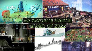 My Favorite Switch Games of 2022