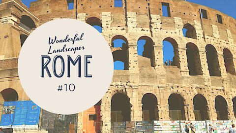 Wonderful Landscapes #10 - Rome