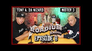 MISTER D - EPISODE 8 - ROADIUM RADIO - TONY VISION - HOSTED BY TONY A.