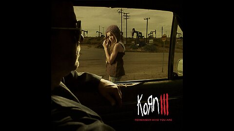 Korn - Korn III: Remember Who You Are