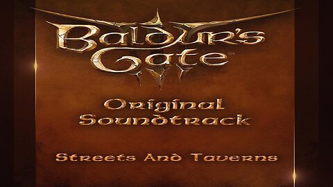 Baldur's Gate 3 Original Soundtrack Streets and Taverns.