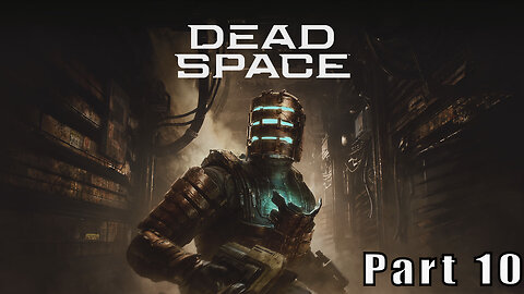 Let's Play Dead Space, Part 10, A Cold Reception