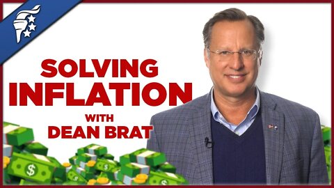 Solving the Inflation Problem w/ Dr. Dave Brat