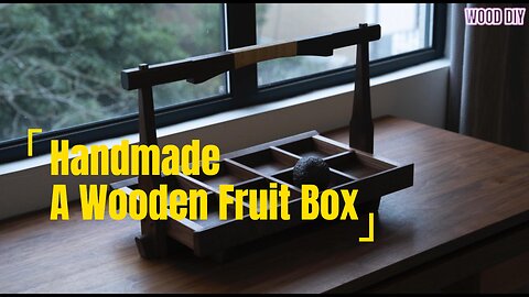 Handmade A Wooden Fruit Box #diy #woodworking #wood #handmade #carpenter