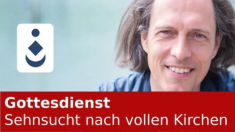 Gottesdienst: Sehnsucht nach vollen Kirchen