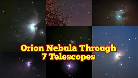 Comparing Orion Nebula Through Seven Telescopes, Imaging, Astrophotography, Cell phone, Mobile
