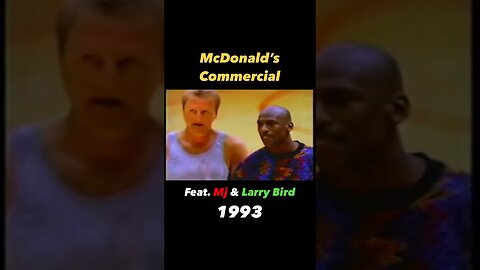 McDonald's Commerical Michael Jordan & Larry Bird