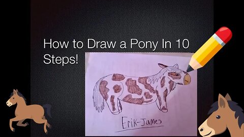 How To Draw A Pony in 10 Steps! 2018 ✏️