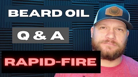 Beard Oil Q&A Rapid-fire