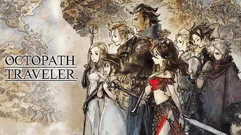 Octopath Traveler Journey through Orsterra and Epic Adventures | Starting chapter 2 quests PART 4