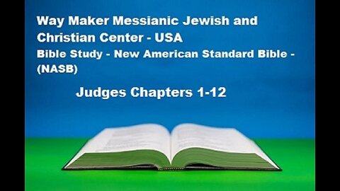 Bible Study - New American Standard Bible - NASB - Judges 1-12