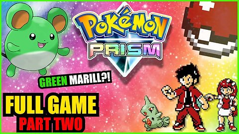 Catching a RARE Green Marill! - Pokémon Prism (Part Two)