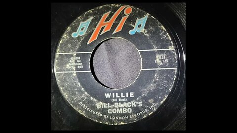 Bill Black's Combo - Willie