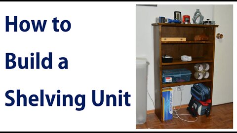 How to Build a Simple Shelving Unit