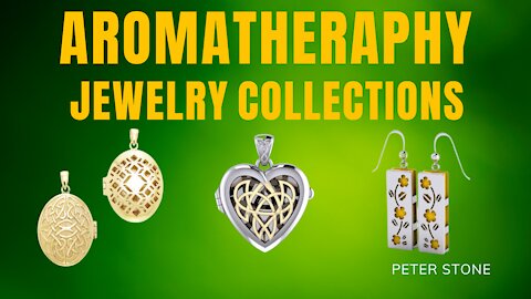 AROMATHERAPHY JEWELRY COLLECTIONS
