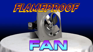 Flameproof Low Pressure Fan - 2000 CFM - 220V 1PH, 50 Hz - 1450 RPM - ATEX Rated - T4
