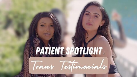 Patient Spotlight: Trans Testimonials | Barrett Plastic Surgery