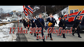 17 Mai 2022 - Øksfjord - Del 1