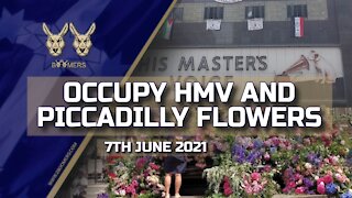 OCCUPY HMV AND FLOWERS AT PICCADILLY - 8TH JUNE 2021