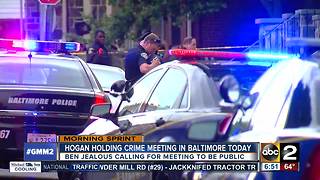 Governor Hogan to hold crime meeting in Baltimore