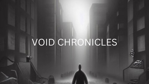VOID CHRONICLES outro